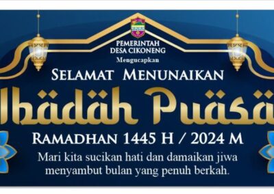 Pemerintah Desa Cikoneng Mengucapkan Selamat Menunaikan Ibadah Puasa Ramadhan 1445 H/2024 M