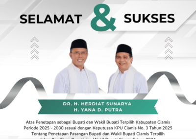 SELAMAT DAN SUKSES UNTUK BUPATI DAN WAKIL BUPATI CIAMIS PERIODE 2025 – 2030